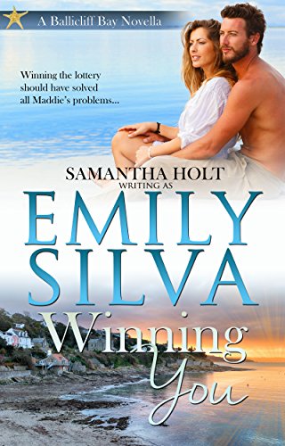 Winning You (Ballicliff Bay Book 1), by Emily Silva, Samantha Holt Winning You (Ballicliff Bay Book 1), by Emily Silva, Samantha Holt