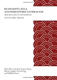 Re-reading Zola and worldwide naturalism : miscellanies in honour of Anna Gural-Migdal