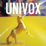Univox [Explicit]