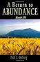 A Return to Abundance, Book III
