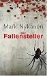 Der Fallensteller: Thriller