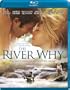 The River Why [Blu-ray]