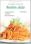 Le Petit Livre de - Recettes d'Italie
