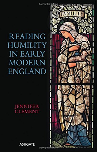 Reading Humility in Early Modern England