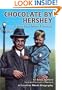 Chocolate By Hershey (Turtleback School & Library Binding Edition) (A Carolrhoda creative minds book)