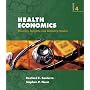 Health Economics: Theories, Insights, and Industries Studies