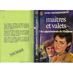 Maitres et valets "les appartements de madame" - tome 2 - in my lady's chamber
