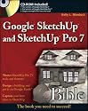 Google SketchUp and SketchUp Pro 7 Bible