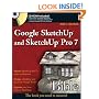 Google SketchUp and SketchUp Pro 7 Bible