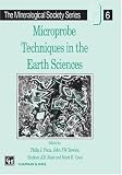 Microprobe Techniques in the Earth Sciences (The Mineralogical Society Series)