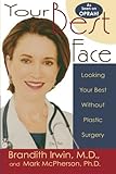 Your Best Face Without Surgery