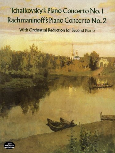 Tchaikovsky's Piano Concerto No. 1 & Rachmaninoff's Piano Concerto No. 2: With Orchestral Reduction for Second Piano (Dover Music for Piano)