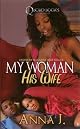 My Woman His Wife