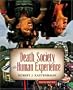 Death, Society, and Human Experience (10th Edition)