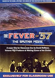 Fever Of '57: The Sputnik Movie