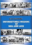 P-38 Lightning (Unforgettable Missions of Skill and Luck)