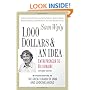 1,000 Dollars and an Idea: Entrepreneur to Billionaire: Expanded Edition