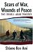 Scars of War, Wounds of Peace: The Israeli-Arab Tragedy