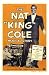The Nat King Cole Musical Story - Movie Poster / Print -- Custom Framing Available
