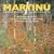 Martinu: Complete music for violin & orchestra, Vol. 1