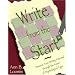 Write from the Start: Discover Your Writing Potential Through the Power of Psychological Type