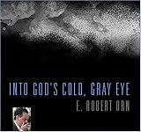 Into Gods Cold Gray Eye