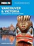Moon Vancouver and Victoria (Moon Handbooks) (Moon Guides)