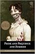 Pride and Prejudice and Zombies: The Classic Regency Romance - Now with Ultraviolent Zombie Mayhem!