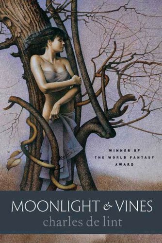 Moonlight & Vines (Newford)