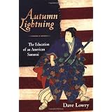 Autumn Lightning: The Education of an American Samurai