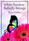 Where Rainbow Butterfly Belongs