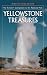 Books : Yellowstone Treasures: The Traveler's Companion to the National Park [Paperback]