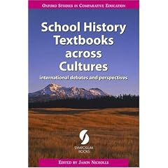 School History Textbooks across Cultures: International Debates and Perspectives (Oxford Studies in Comparative Education)