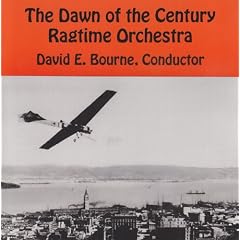 Dawn of the Century Ragtime Orchestra