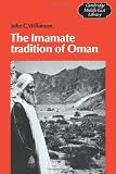 The Imamate Tradition of Oman (Cambridge Middle East Library)