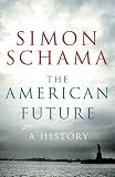 The American Future: A History