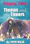 Thomas and the Tinners (Gripping Tales)