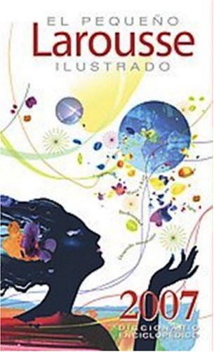 EL Pequeno Larousse Ilustrado 2007 (Spanish Edition) under Spanish in The Books Store