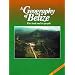 A Geography of Belize, The land and its people