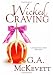 Wicked Craving (Savannah Reid Mysteries) by G. A. McKevett
