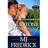 Bluestone Homecoming (Welcome to Bluestone)