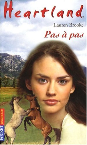 Heartland, Tome 32 : Pas à pas