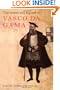 The Career and Legend of Vasco da Gama