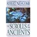 The Scrolls of the Ancients: Volume III of the Chronicles of Blood and Stone