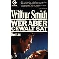 Wer aber Gewalt s�t