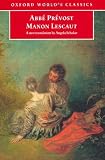 The Story of the Chevalier Des Grieux and Manon Lescaut (0192840657) by Prevost, Abbe