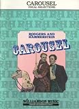 Rodgers and Hammerstein Carousel: Vocal Selections