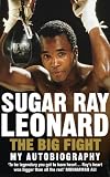from Sugar Ray Leonard The Big Fight