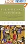 The Bible Made Impossible: Why Biblicism Is Not a Truly Evangelical Reading of Scripture