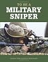To Be a Military Sniper (To Be a) (To Be a) (To Be a) (To Be a) (To Be a)